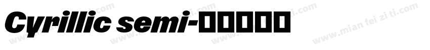 Cyrillic semi字体转换